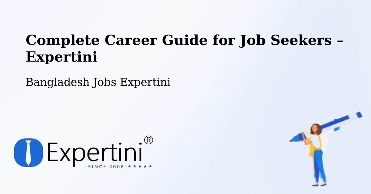 Career Guide for Job Seekers – Pīrgaaj - Pīrgaaj, Bangladesh Jobs Expertini